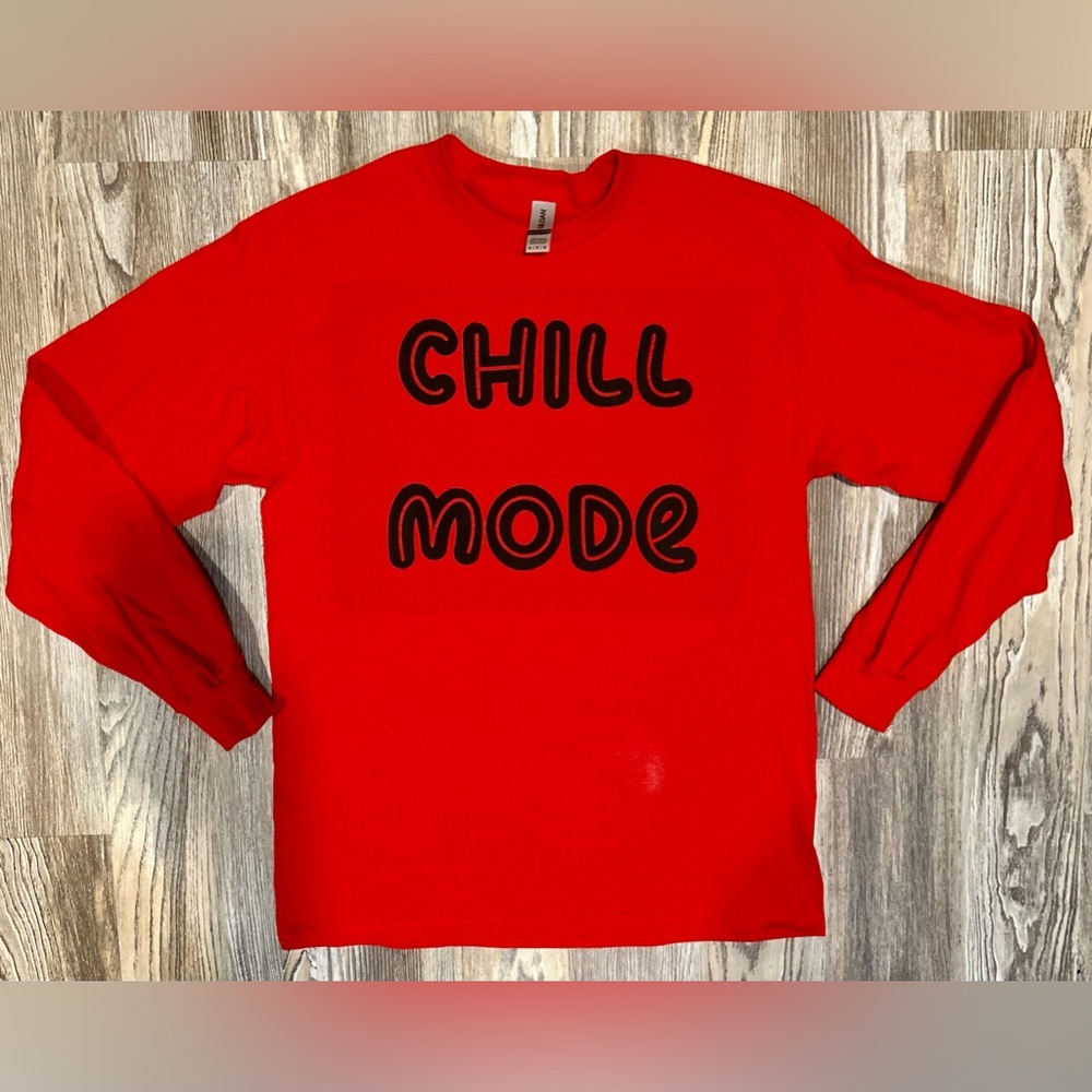 Chill mode shirt
